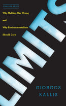 Limits : Why Malthus Was Wrong and Why Environmentalists Should Care-9781503611559