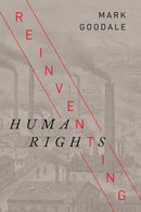Reinventing Human Rights-9781503631007