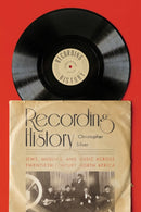 Recording History : Jews, Muslims, and Music Across Twentieth-Century North Africa-9781503631687