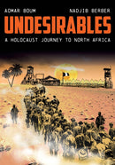 Undesirables : A Holocaust Journey to North Africa-9781503632912
