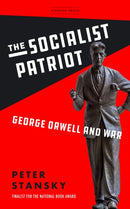 The Socialist Patriot : George Orwell and War-9781503635494