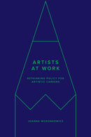 Artists at Work : Rethinking Policy for Artistic Careers-9781503636408