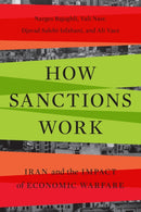 How Sanctions Work : Iran and the Impact of Economic Warfare-9781503637801