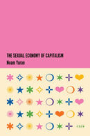 The Sexual Economy of Capitalism-9781503640733