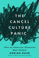 The Cancel Culture Panic