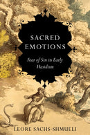 Sacred Emotions : Fear of Sin in Early Hasidism-9781503641716