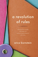 A Revolution of Rules : The Regulatory Reform of India's Nonprofit Sector-9781503643192