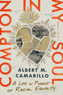 Compton in My Soul : A Life in Pursuit of Racial Equality-9781503644045
