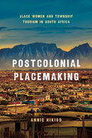 Postcolonial Placemaking