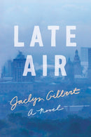 Late Air : A Novel-9781503903579