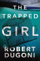 The Trapped Girl-9781503940406