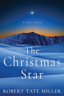 The Christmas Star : A Love Story-9781503941342