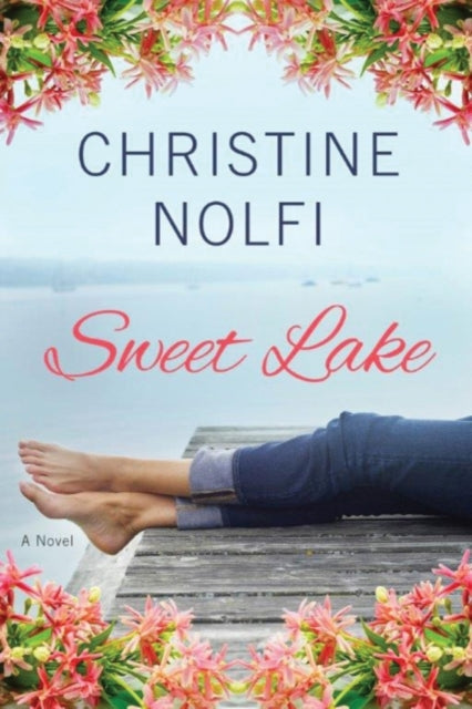 Sweet Lake : A Novel-9781503942516