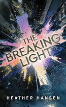 The Breaking Light-9781503942684