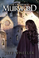 The Ciphers of Muirwood-9781503947115
