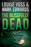The Blissfully Dead-9781503947474