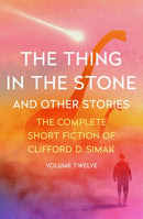 The Thing in the Stone : And Other Stories-9781504073943