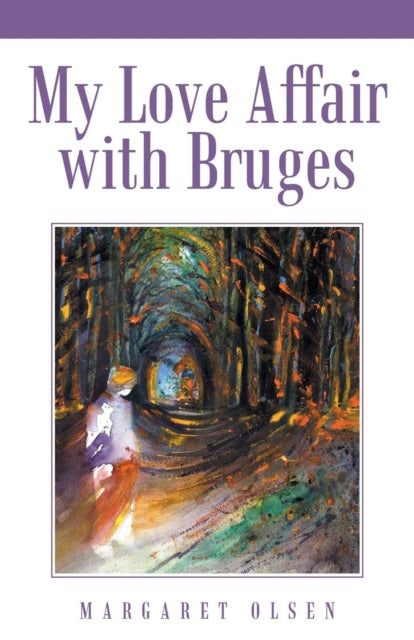 My Love Affair with Bruges-9781504343930