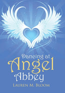 Dancing at Angel Abbey-9781504353335