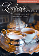London''s Afternoon Teas, Revised and Expanded 2nd Edition