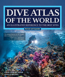 Dive Atlas of the World, Revised and Expanded Edition : An Illustrated Reference to the Best Sites-9781504801454