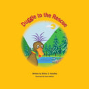 Duggie to the Rescue-9781504905107