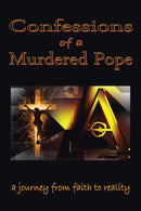 Confessions of a Murdered Pope : Testament of John Paul I-9781504917728