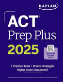 ACT Prep Plus 2025: Study Guide includes 5 Full Length Practice Tests, 100s of Practice Questions, and 1 Year Access to Online Quizzes and Video Instruction-9781506290409