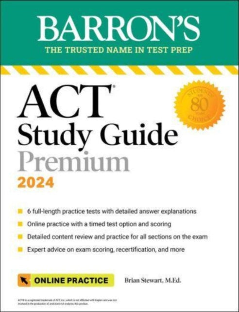 ACT Study Guide Premium Prep, 2024: 6 Practice Tests + Comprehensive Review + Online Practice-9781506291536