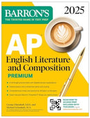 AP English Literature and Composition Premium, 2025: Prep Book with 8 Practice Tests + Comprehensive Review + Online Practice-9781506291833
