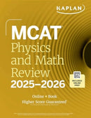 MCAT Physics and Math Review 2025-2026 : Online + Book-9781506294292