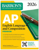AP English Language and Composition Premium, 2026: Prep Book with 8 Practice Tests + Online Practice-9781506297057