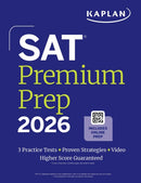 SAT Premium Prep 2026: Includes 3 Full Length Practice Tests, 700+ Practice Questions, + 1 Year Online Access to Quizzes and Video Lessons and Tutorials-9781506297569