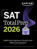 SAT Total Prep 2026: Includes 4 Full Length Practice Tests, 1,100+ Practice Questions + 1 Year Access to Online Quizzes and Video Lessons and Tutorials-9781506297576