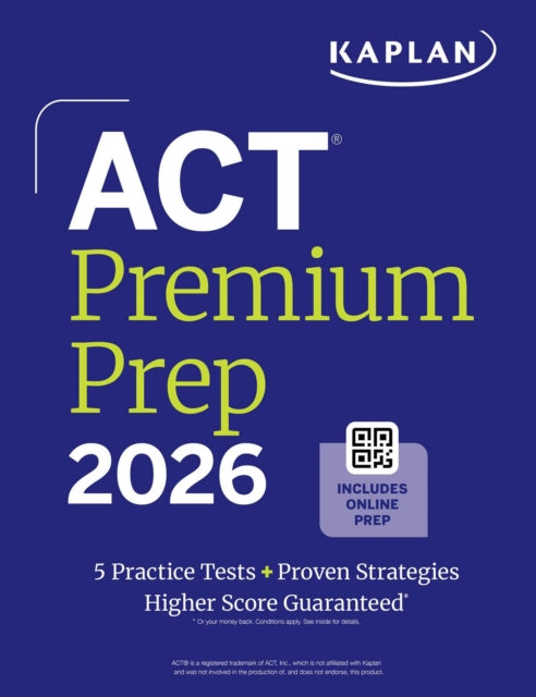 Act Premium Prep 2026: Includes 5 Full Length Practice Tests, 100s of Practice Questions + 1 Year Access to Online Quizzes and Video Instruction-9781506297583