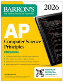 AP Computer Science Principles Premium, 2026: Prep Book with 6 Practice Tests + Comprehensive Review + Online Practice-9781506297668