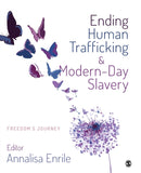 Ending Human Trafficking and Modern-Day Slavery : Freedom's Journey-9781506316734