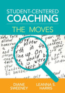 Student-Centered Coaching: The Moves-9781506325262
