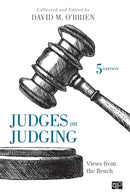 Judges on Judging : Views from the Bench-9781506340289