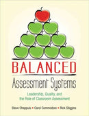 Balanced Assessment Systems : Leadership, Quality, and the Role of Classroom Assessment-9781506354200