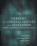 Hebrews, the General Epistles, and Revelation : Fortress Commentary on the Bible Study Edition-9781506415932