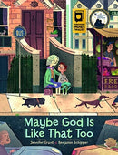Maybe God Is Like That Too-9781506421896