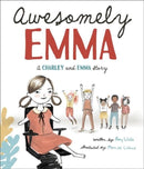 Awesomely Emma : A Charley and Emma Story-9781506464954