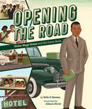 Opening the Road : Victor Hugo Green and His Green Book-9781506467917