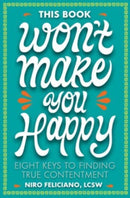 This Book Won''t Make You Happy