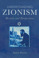 Understanding Zionism : History and Perspectives-9781506481166
