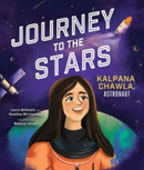 Journey to the Stars : Kalpana Chawla, Astronaut-9781506484693