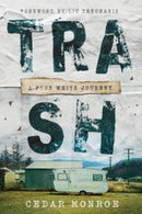 Trash : A Poor White Journey-9781506486277