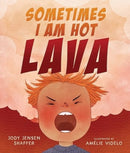 Sometimes I Am Hot Lava-9781506493459