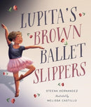 Lupita's Brown Ballet Slippers-9781506495767